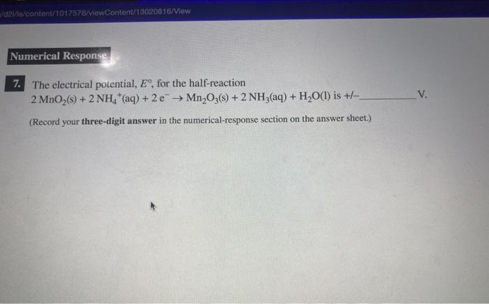 how do you do this The electrical potential, E, for the half-reaction