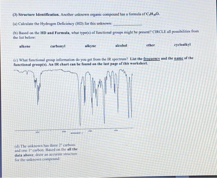  (3) Structure Identification. Another unknown organic compound has a formula of