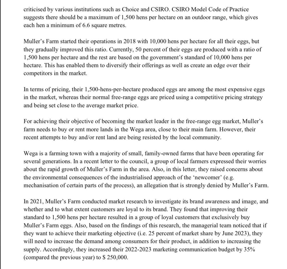 hired as a marketing consultant by Muller's Farm. 1. Prepare a one-year