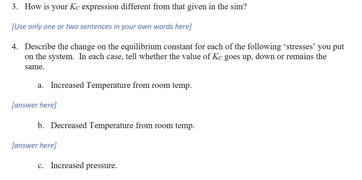 3. How is your Kc expression different from that given in