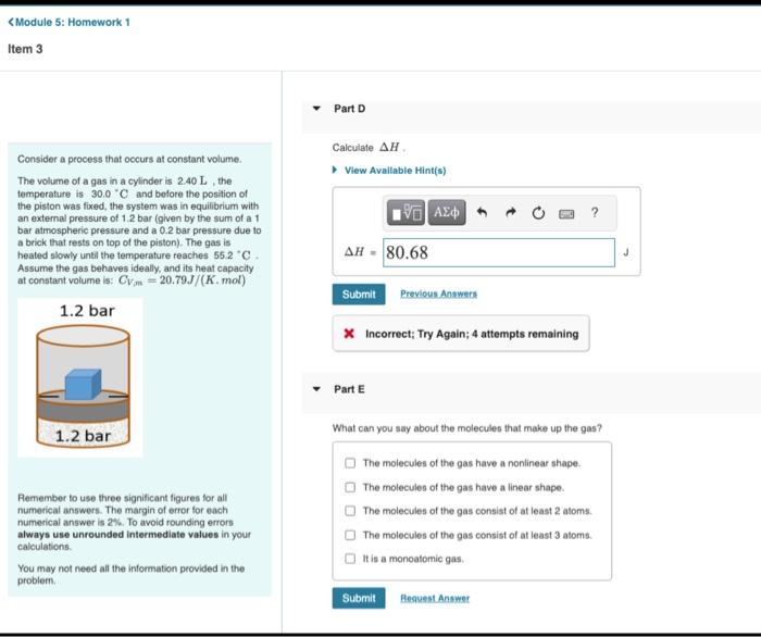  Consider a process that occurs at constant volume. The volume of