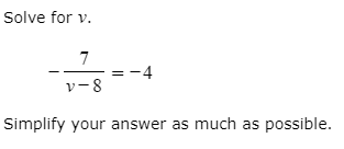 Solve for v. 178 - 7 v-8 =-4 Simplify your answer