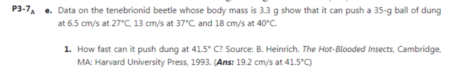  P3-7A e. Data on the tenebrionid beetle whose body mass is