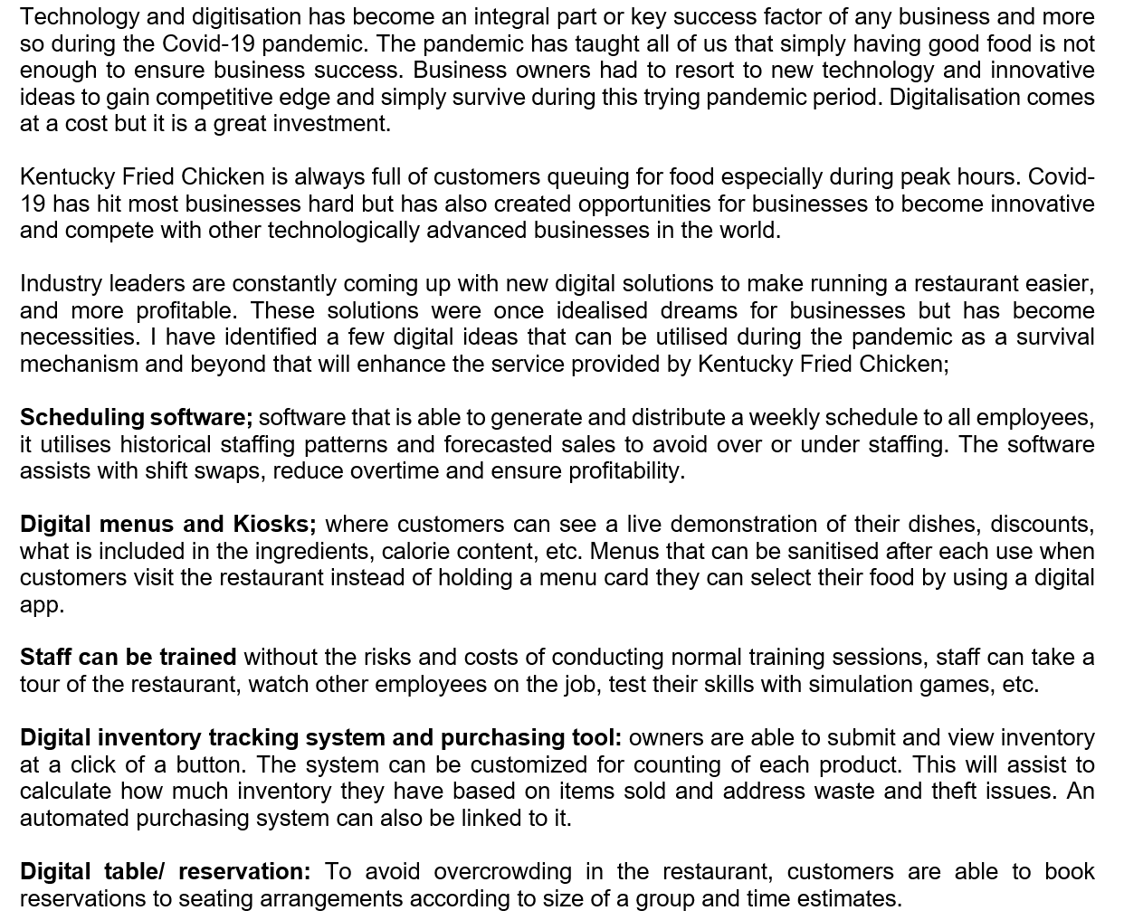  Technology and digitisation has become an integral part or key success