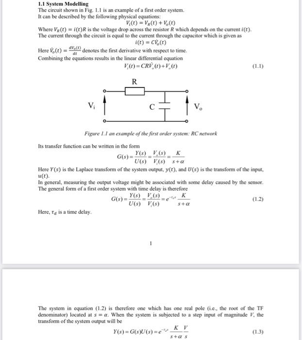  1.1 System Modelling The circuit shown in Fig. 1.1 is an