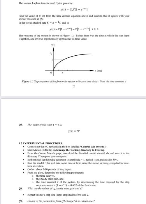 example of a first order system. It can be described by the