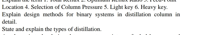  Explain design methods for binary systems in distillation column in detail.