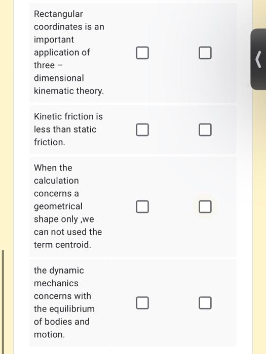 true or false Rectangular coordinates is an important application of three- dimensional