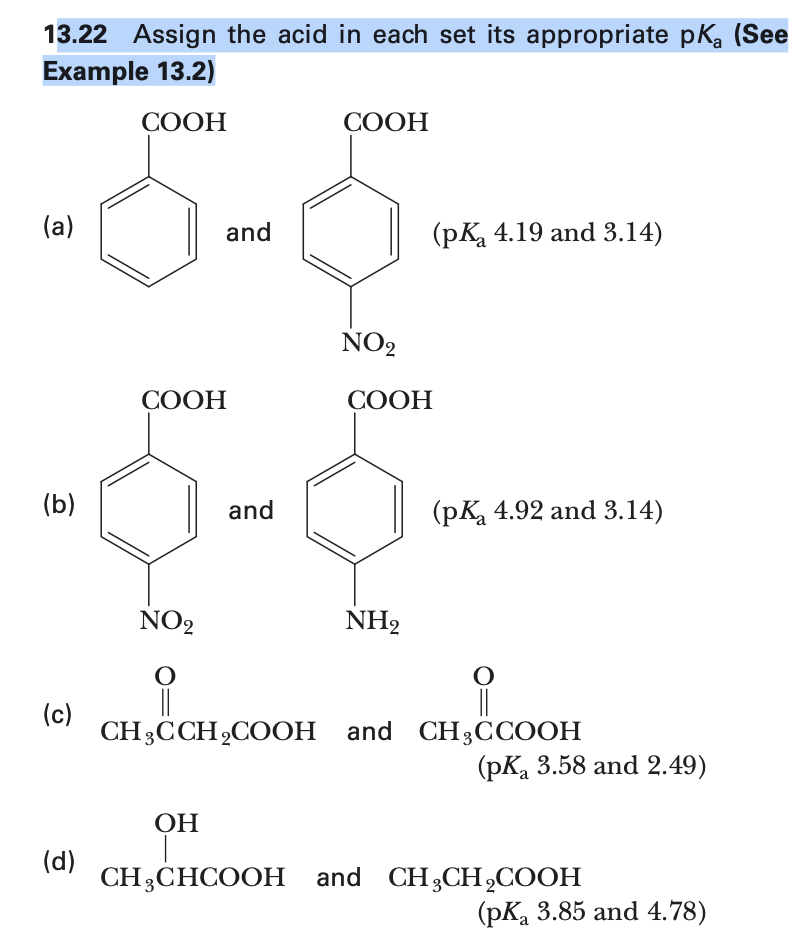  13.22 Assign the acid in each set its appropriate pKa(See Example