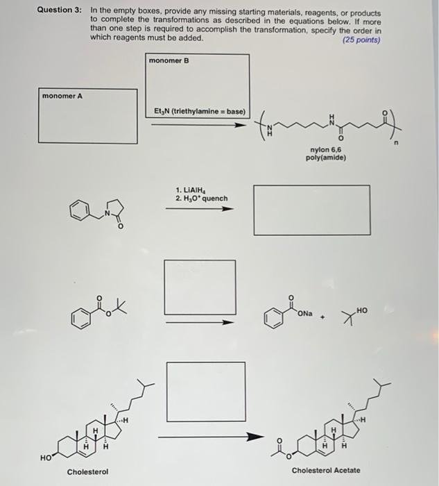  Question 3: In the empty boxes, provide any missing starting materials,