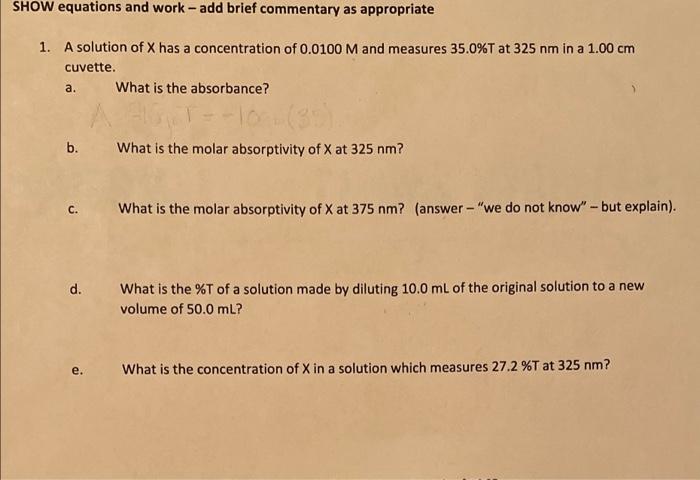  SHOW equations and work - add brief commentary as appropriate 1.
