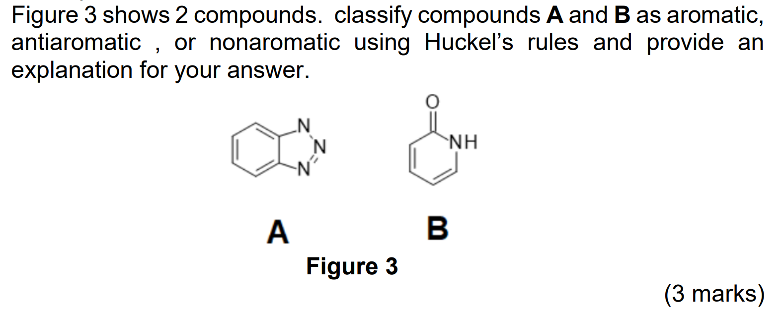  Figure 3 shows 2 compounds. classify compounds A and B as