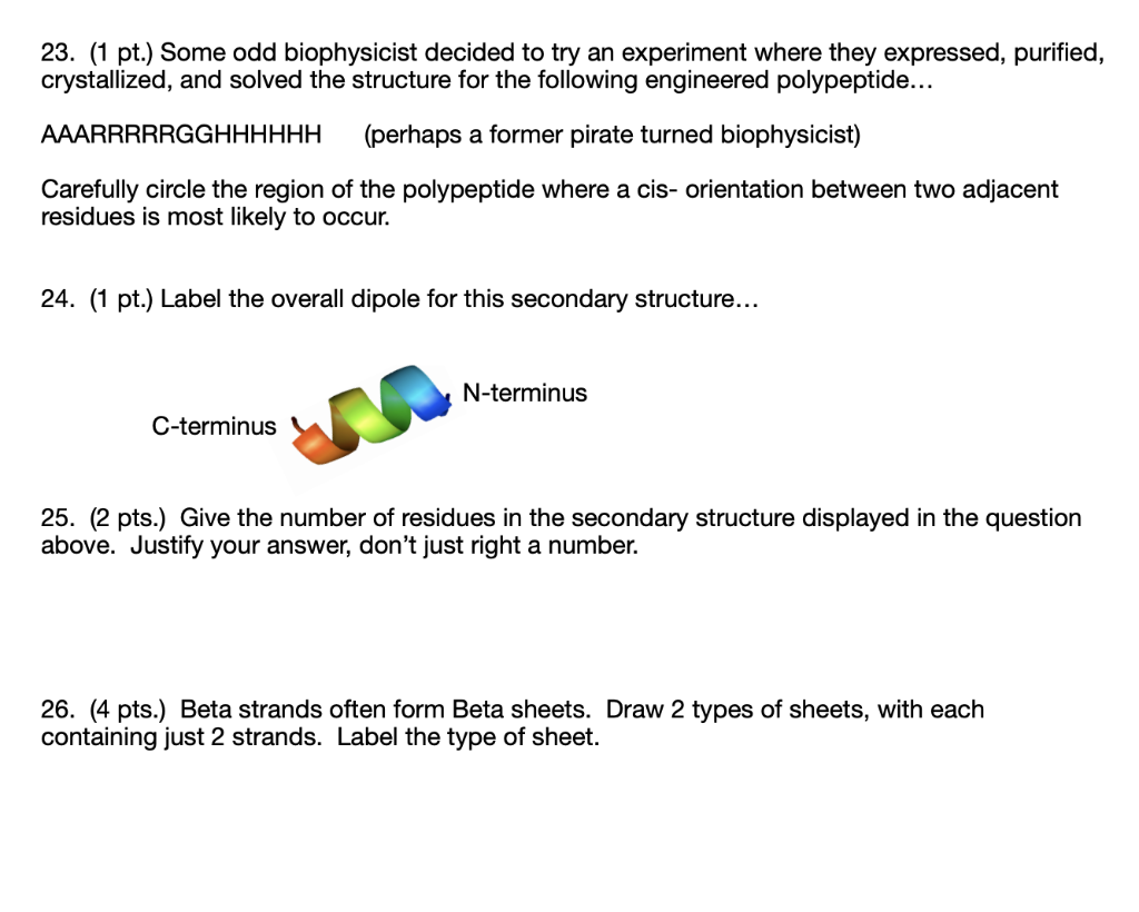 23. (1 pt.) Some odd biophysicist decided to try an experiment