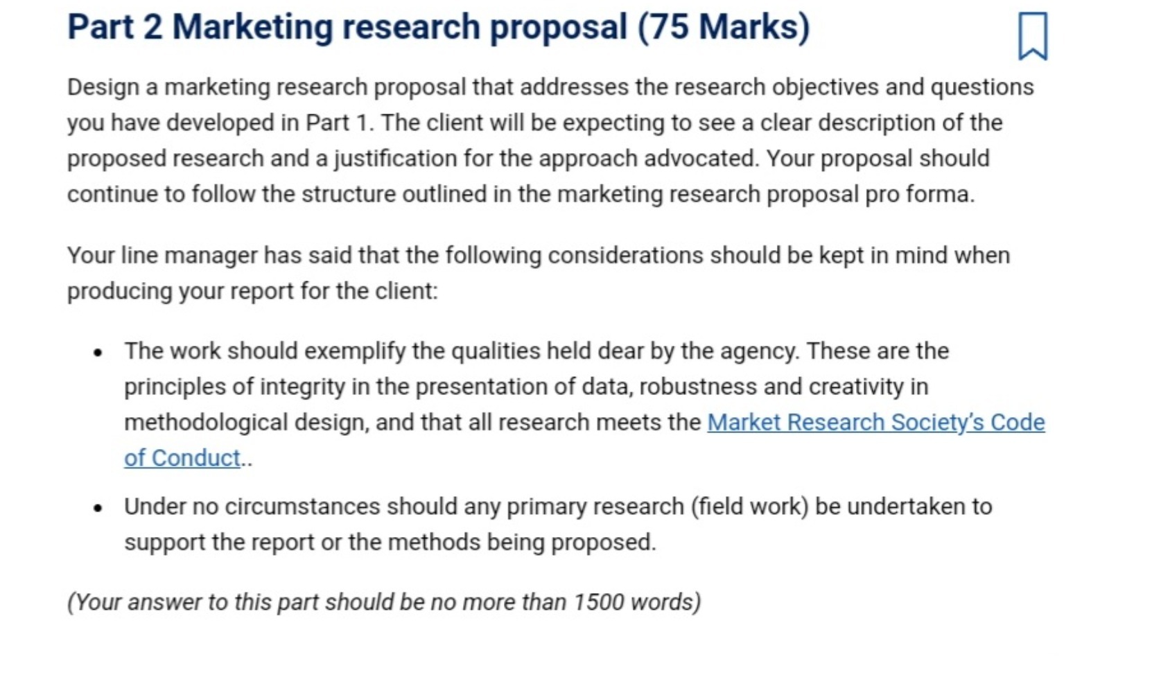  Part 2 Marketing research proposal (75 Marks) I] Design a marketing