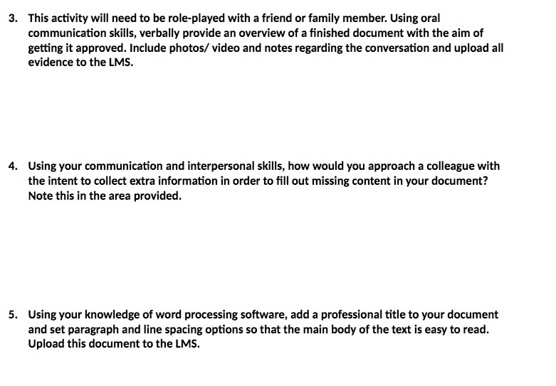  3. This activity will need to be role-played with a friend