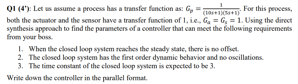  = Q1 (4'): Let us assume a process has a transfer