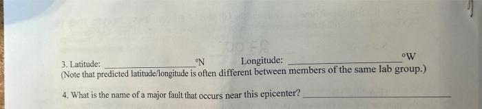 find the epicenter of the earthquake. 1. Use the following geographic coordinates