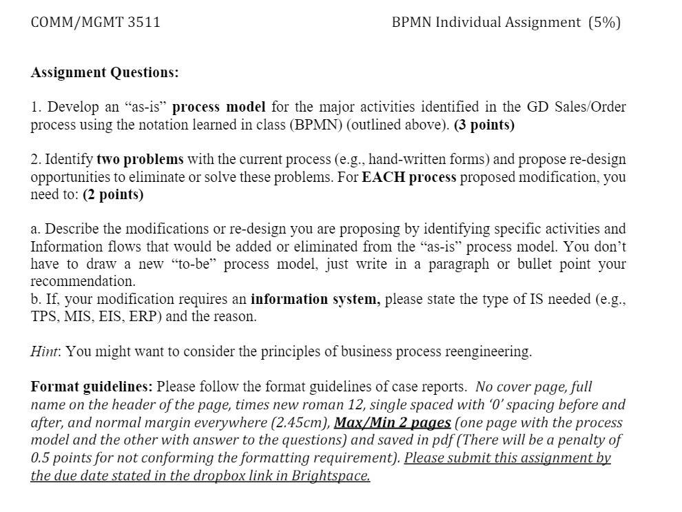  COMM/MGMT 3511 BPMN Individual Assignment (5%) Assignment Questions: 1. Develop an