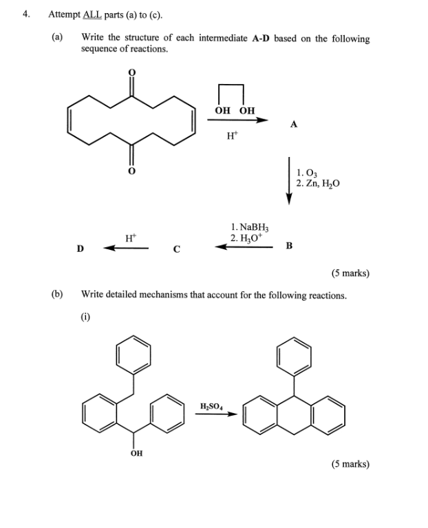  4. Attempt ALL parts (a) to (c). (a) Write the structure
