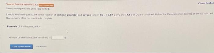  Titored Practice Problam 3.4.1 Wassify limaing roactarts inche itio method) Identify