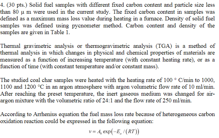  4. (30 pts.) Solid fuel samples with different fixed carbon content