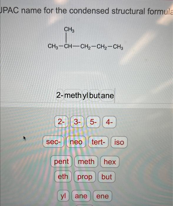 CH3CHCH2CH2CH3 PAC name for the condensed structural formul