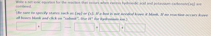 Q9,Q8 Write a net ionic equation for the reaction that occurs when