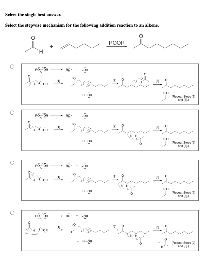  Select the single best answer. Select the stepwise mechanism for the