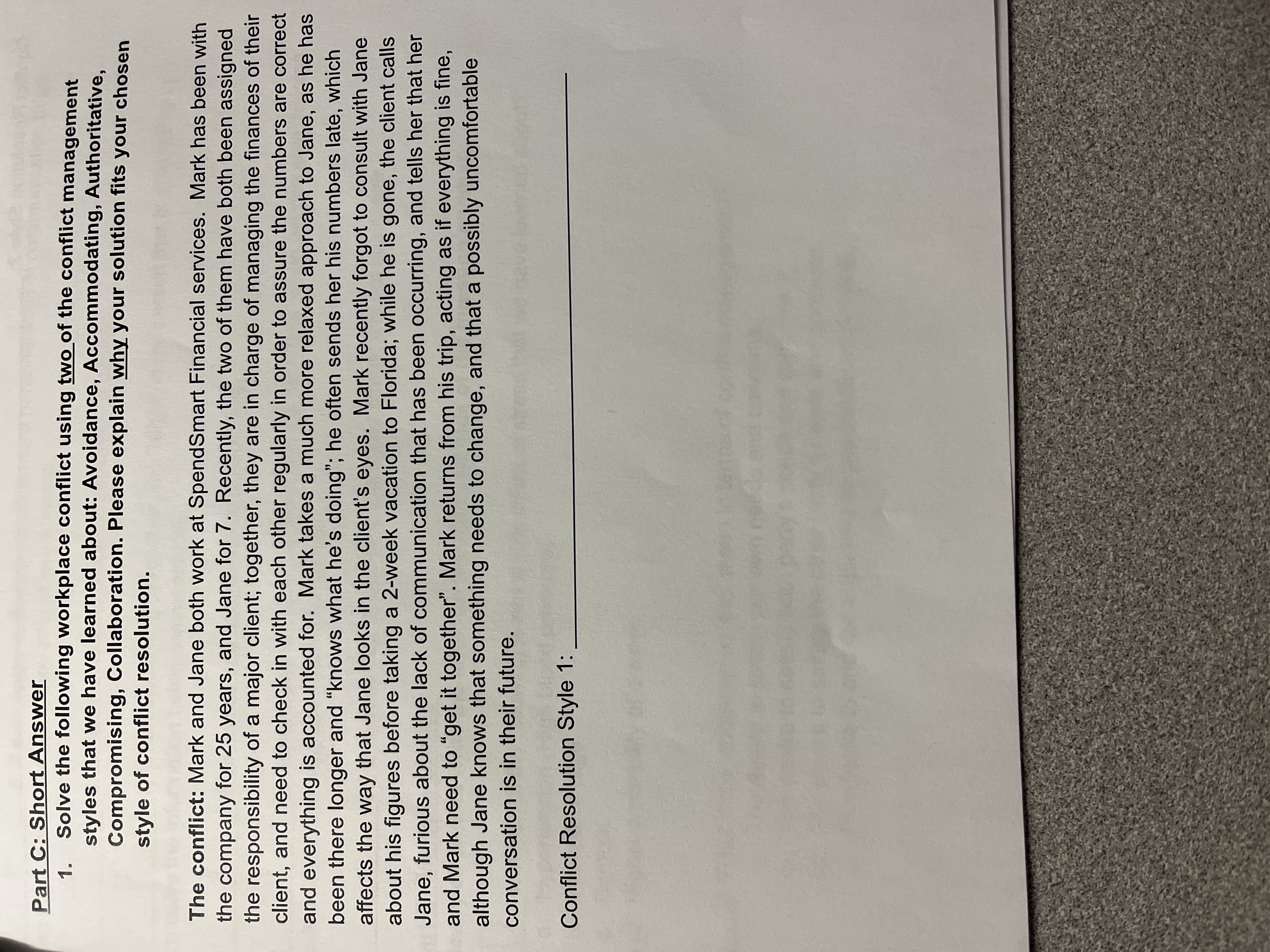 please answer this business management question: Part C: Short Answer 1. Solve