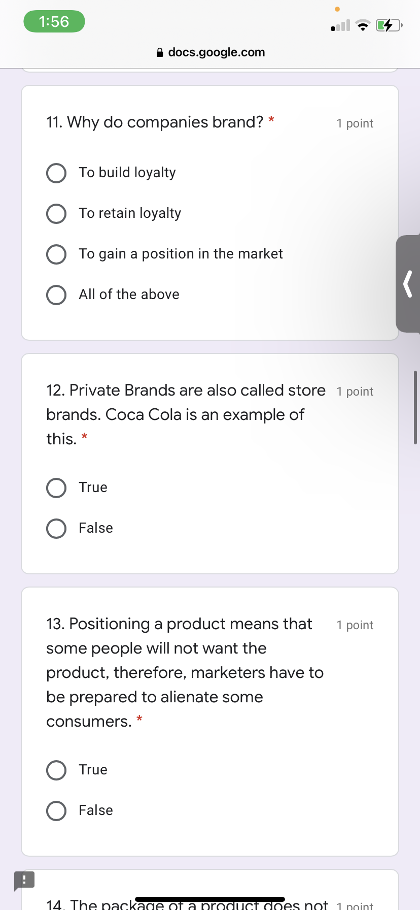 1:56 a docs.google.com 11. Why do companies brand? * 1 point