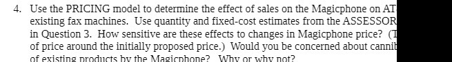  4 . I'VE the PRICING model to determine the effect of