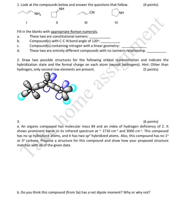  (4 points) 1. Look at the compounds below and answer the