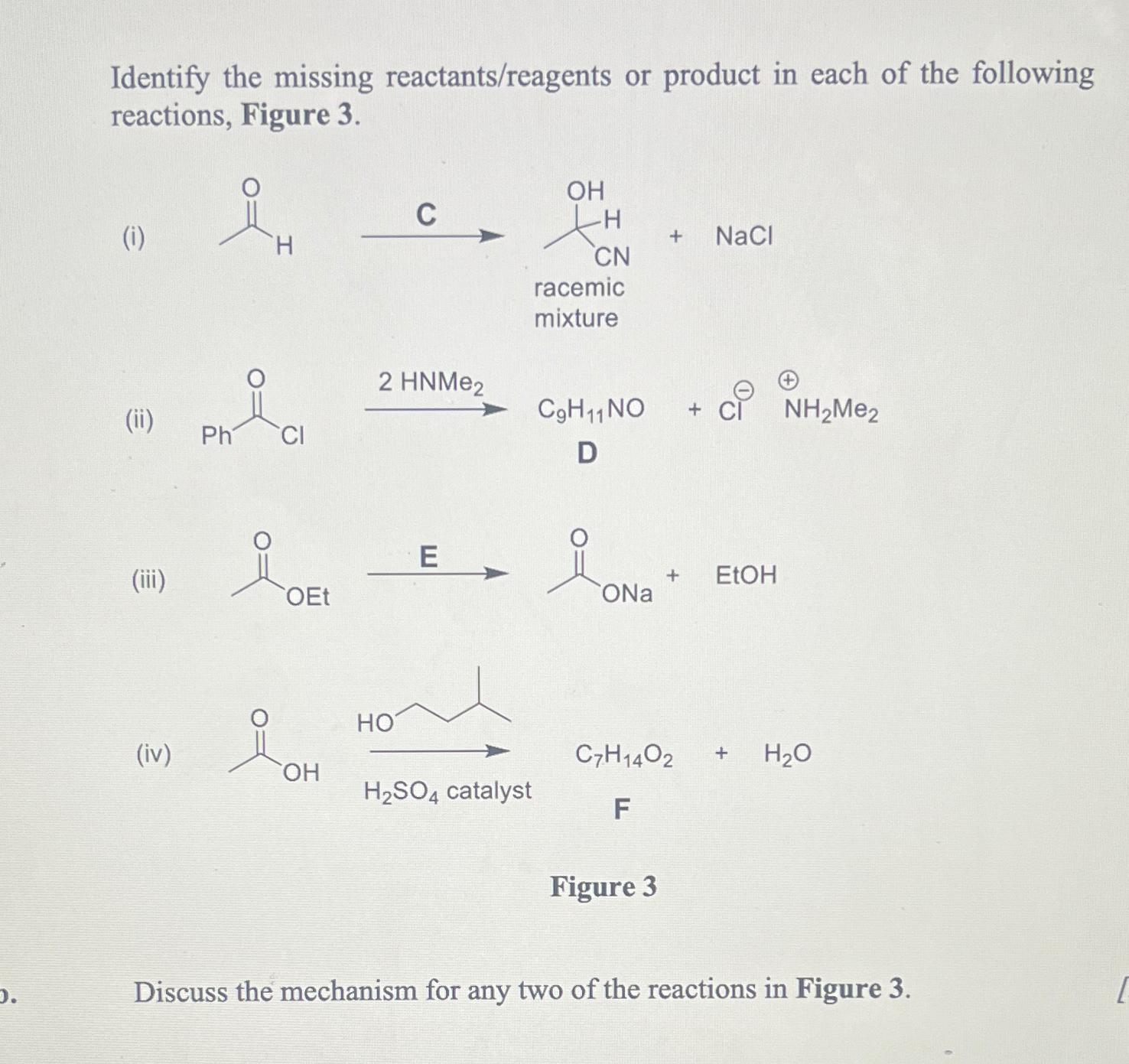  Identify the missing reactants/reagents or product in each of the following