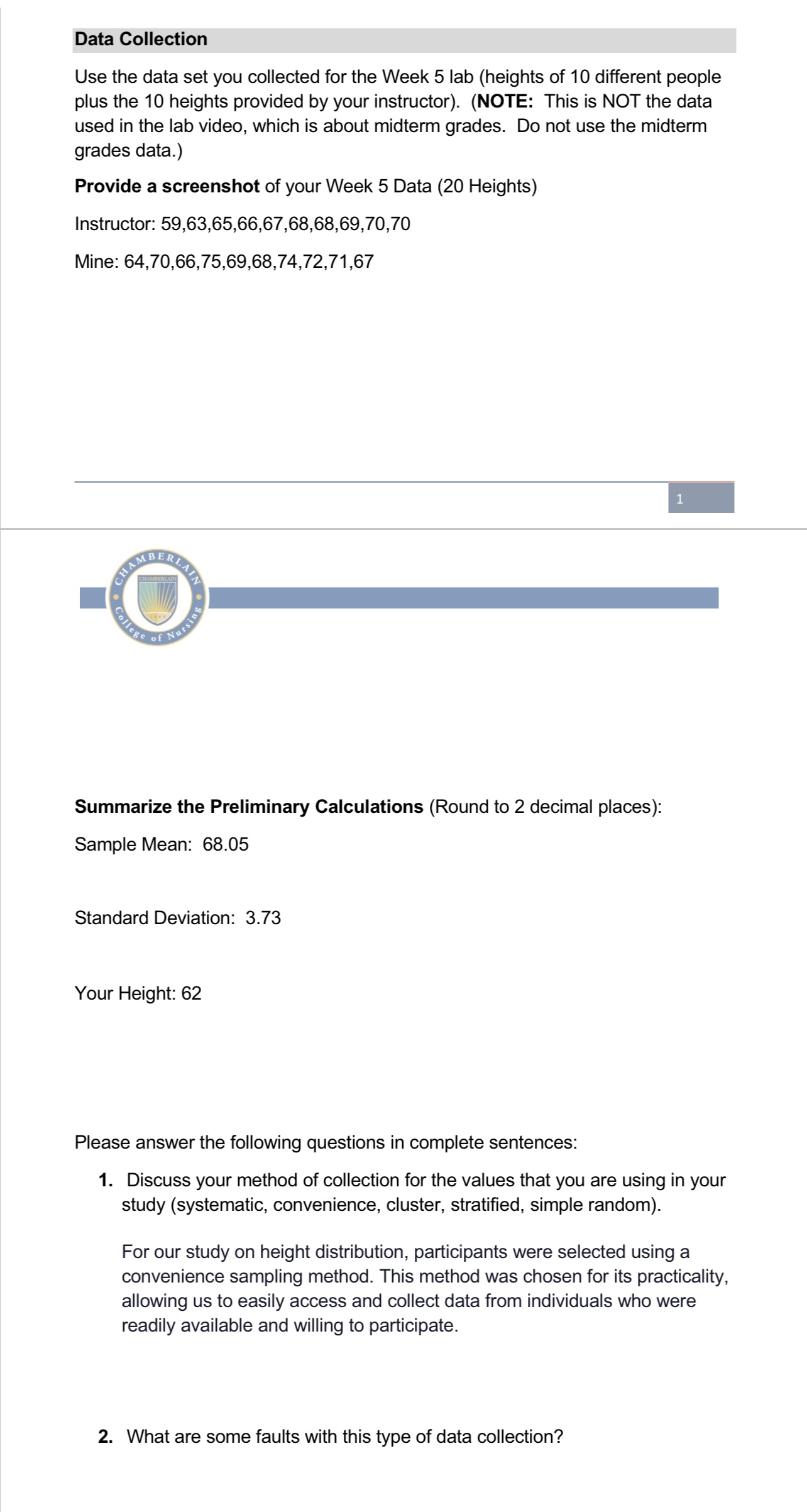  Data Collection Use the data set you collected for the Week