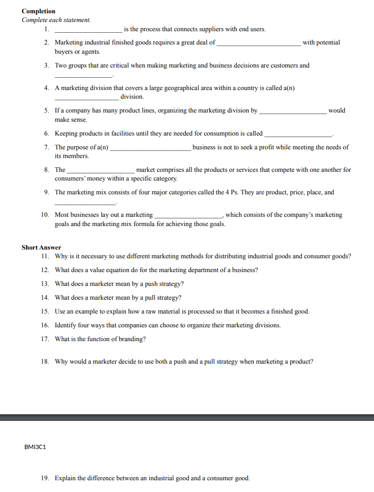  Completion Complete each statement. is the process that connects suppliers with