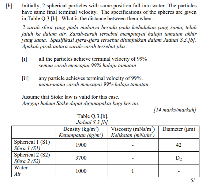  Chemical Engineering Fluid Mechanics Question. Please help [b] Initially, 2 spherical
