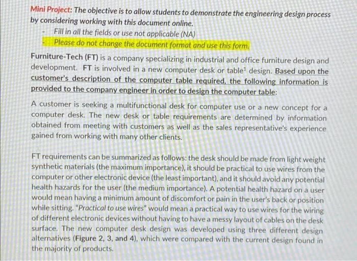 Design Specifications Identify possible constraints Available Tools: Develop House of Quality Step