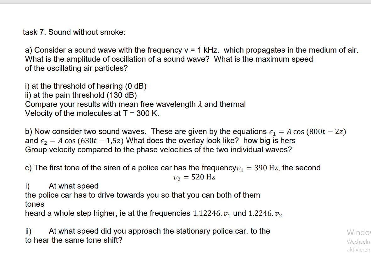  task 7. Sound without smoke: a) Consider a sound wave with