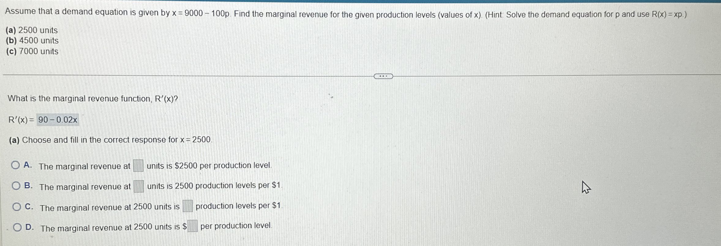  Assume that a demand equation is given by x=9000-100p. Find the