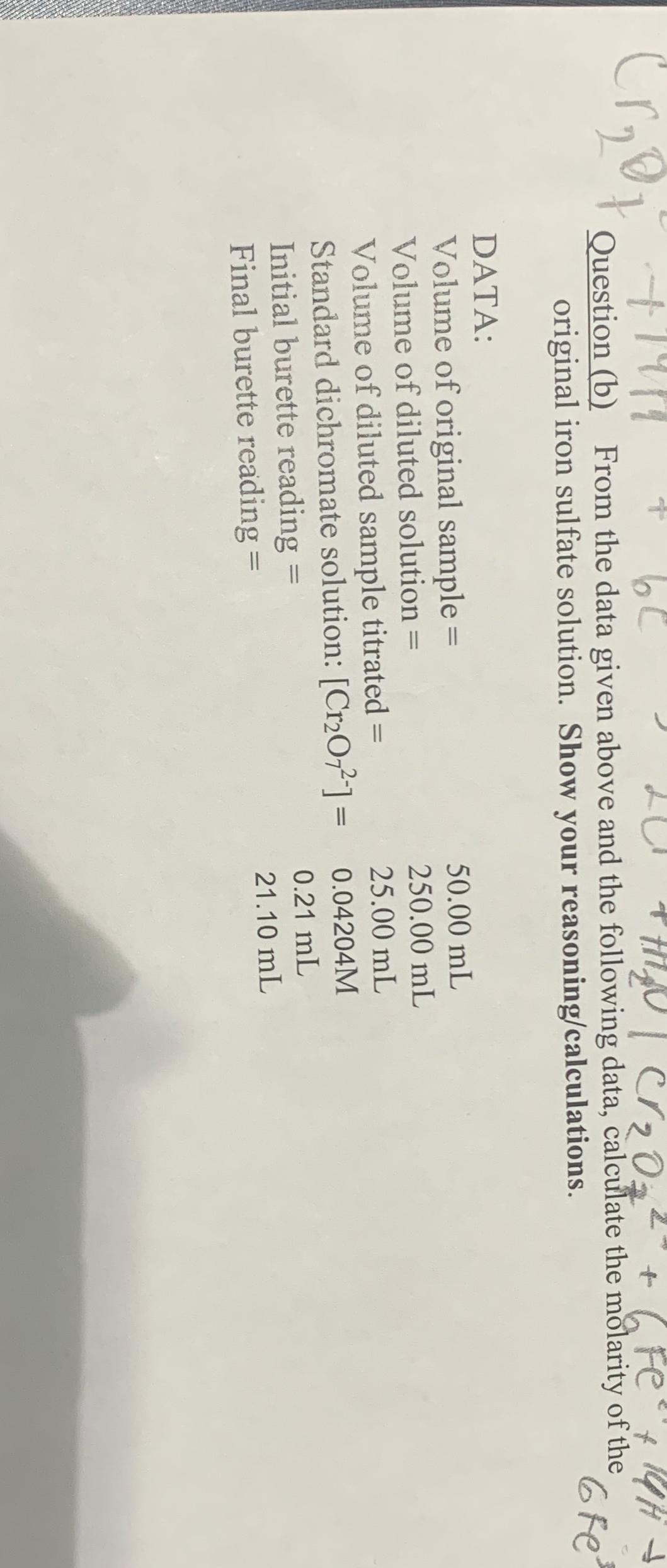  Question (b) From the data given above and the following data,