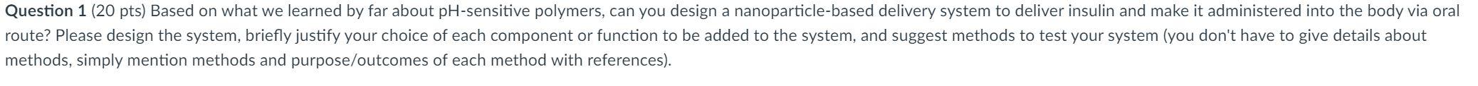  Question 1 (20 pts) Based on what we learned by far