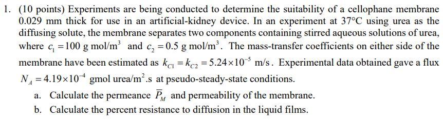 a dialyzer is built using 2 m? of the membrane in Problem