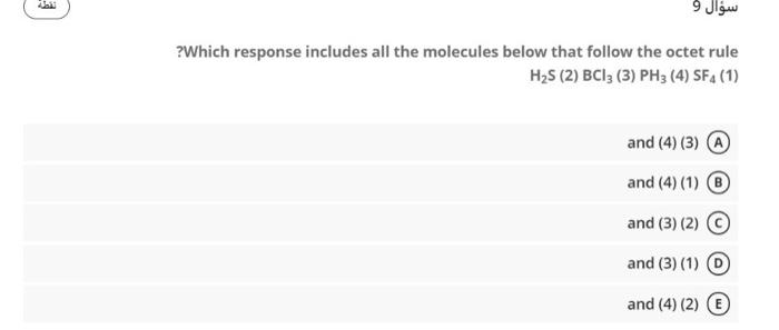  9 ? Which response includes all the molecules below that follow