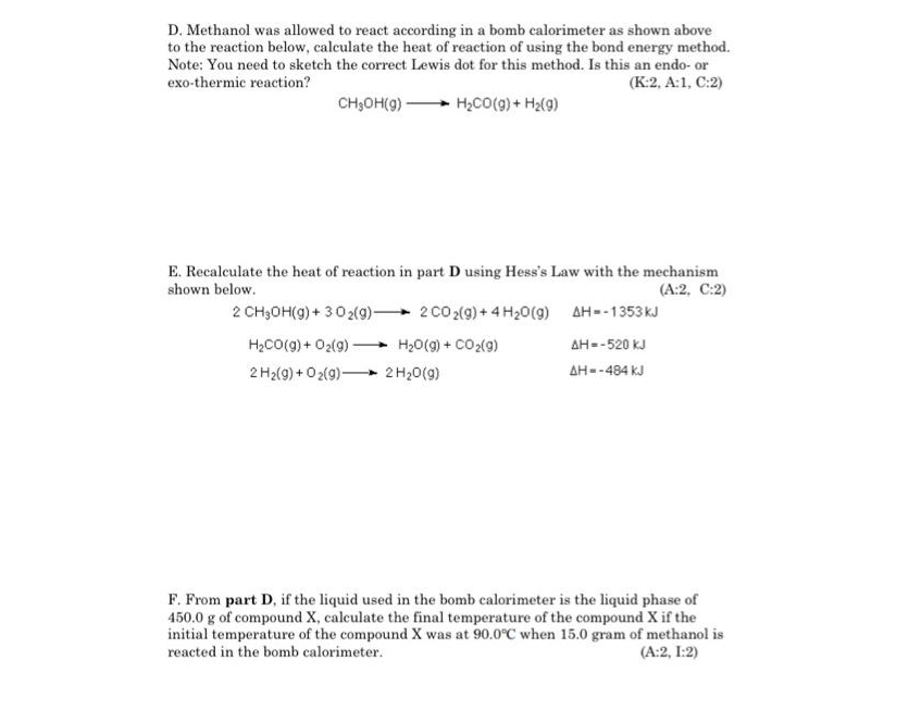 D, E, & F, please? Bond energy value: CH3OH 427 KJ/mol