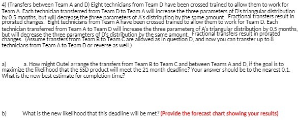 4) (Transfers between Team A and D) Eight technicians from Team