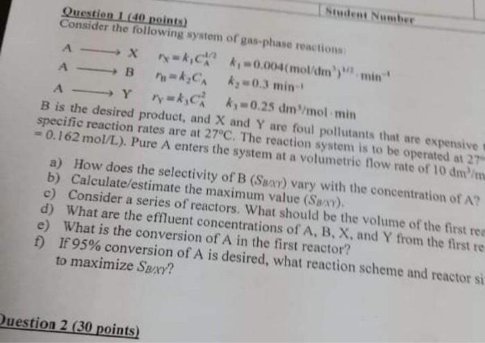 i need the solution Student Number Question 1 (40 points) Consider the