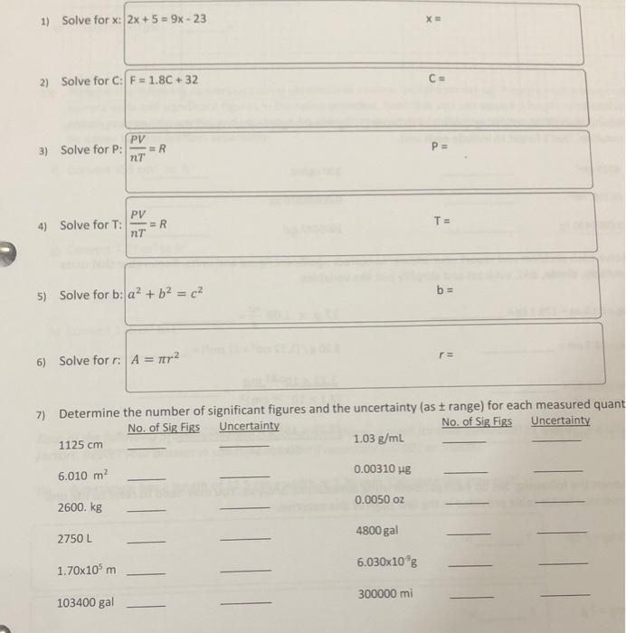  1) Solve for x: 2x + 5 = 9x - 23
