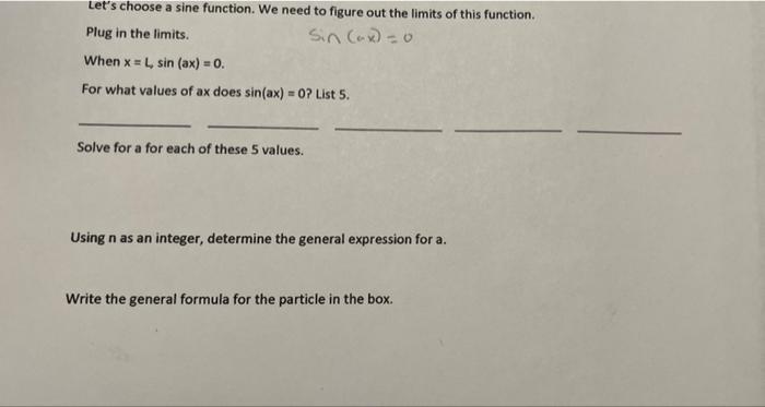  Let's choose a sine function. We need to figure out the