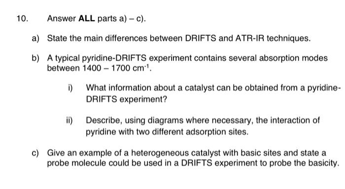  0. Answer ALL parts a) -c). a) State the main differences