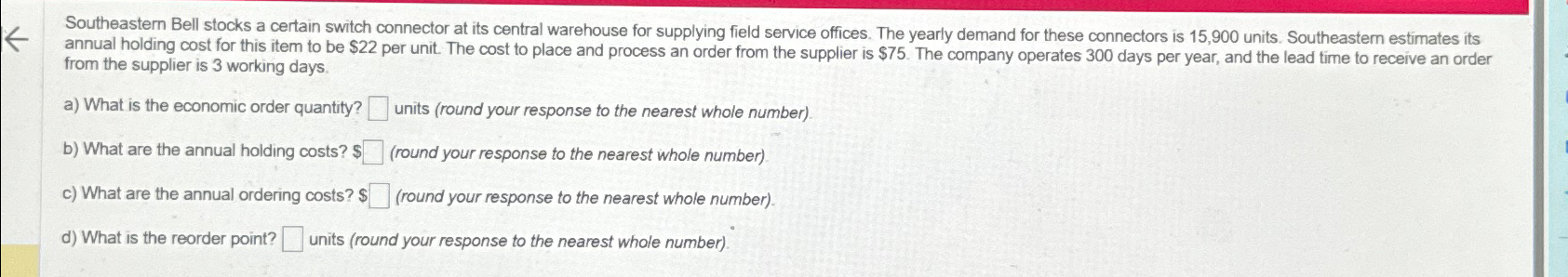  Southeastern Bell stocks a certain switch connector at its central warehouse